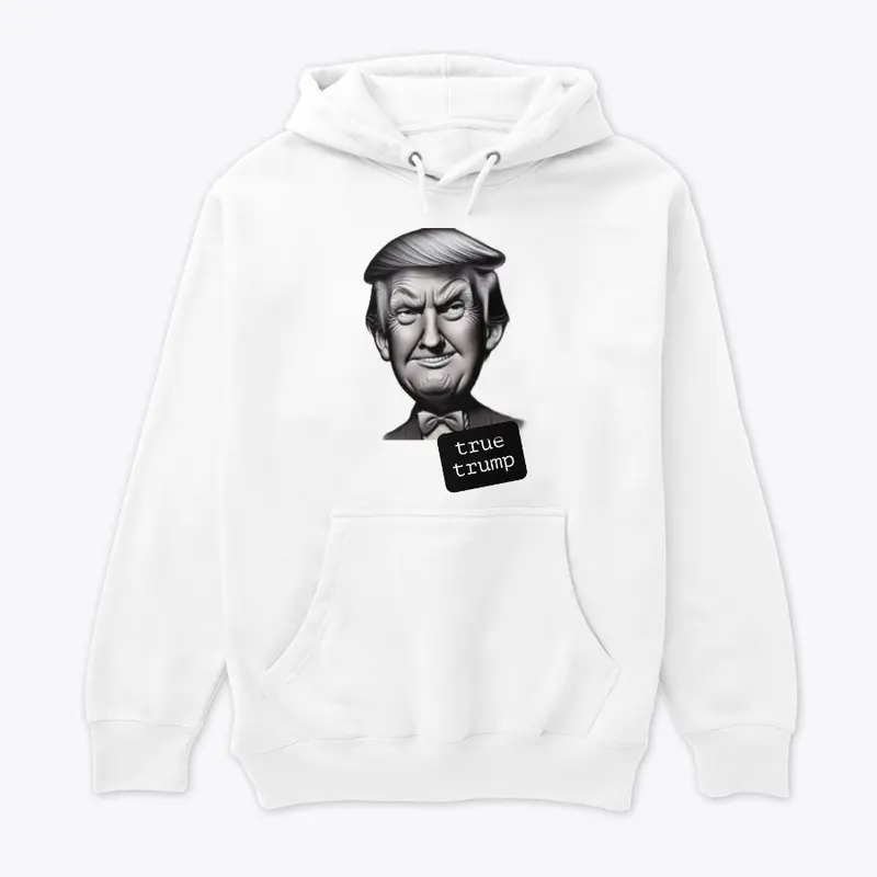 "TRUE TRUMP" T-Shirt