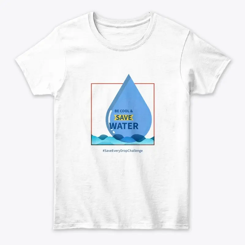 T Shirt Save water be cool