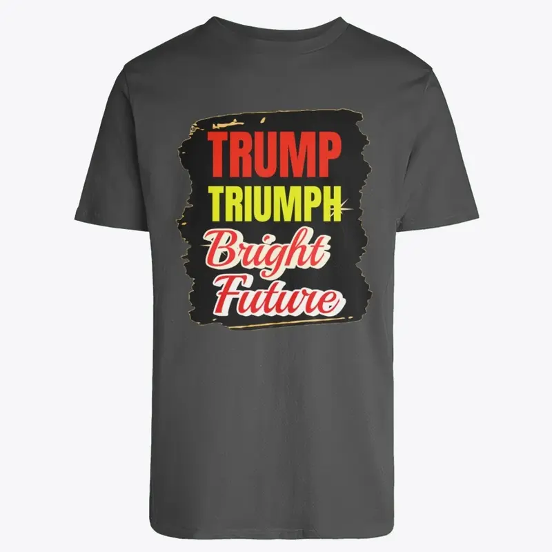 "TRUMP TRIUMPH" T Shirts