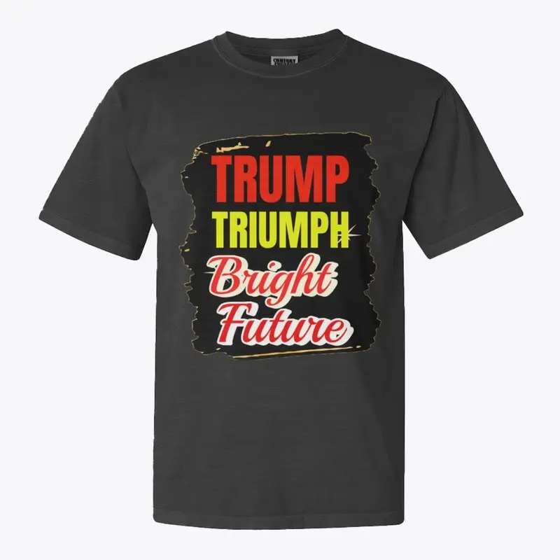 "TRUMP TRIUMPH" T Shirts