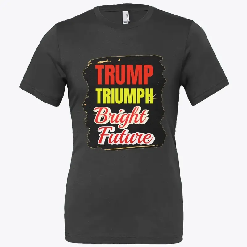 "TRUMP TRIUMPH" T Shirts