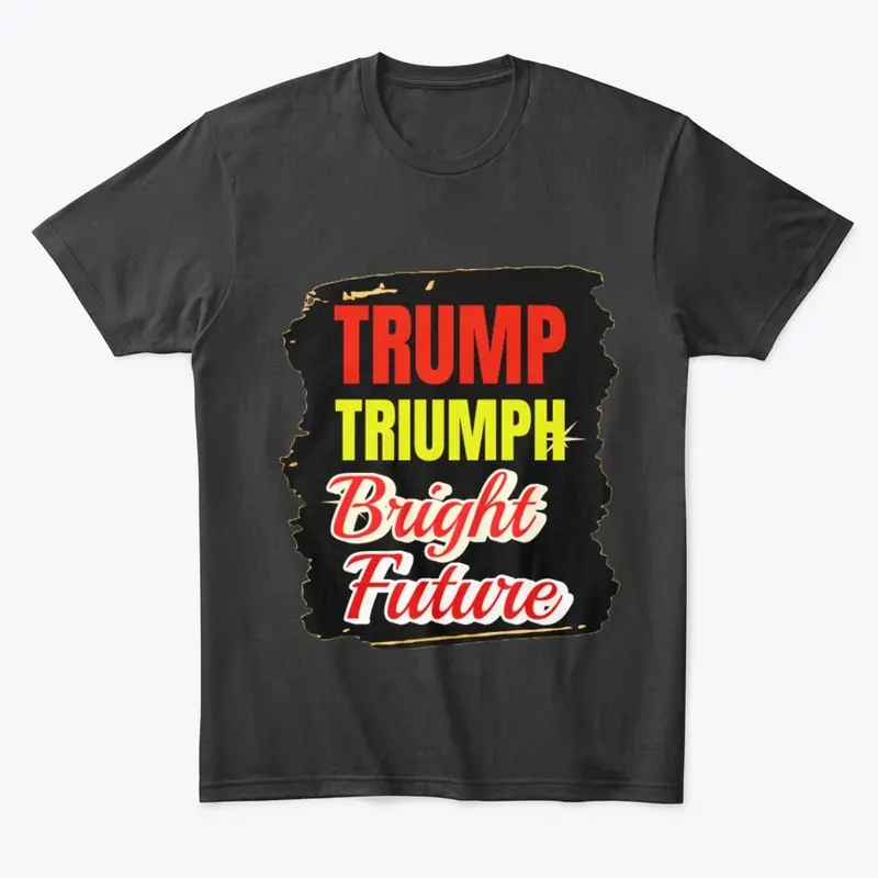 "TRUMP TRIUMPH" T Shirts